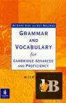 Longman Grammar and Vocabulary for Cambridge Advanced and Proficiency.(with key). 