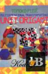  : Multidimensional transformations Unit Origami 