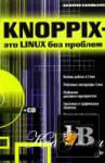 Knoppix -  Linux   