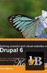 Building Powerful and Robust Websites with Drupal 6 